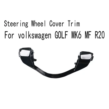 Стикер на накладку волана на колата, тампон върху рамката на волана за Volkswagen Golf MK6 MF R20